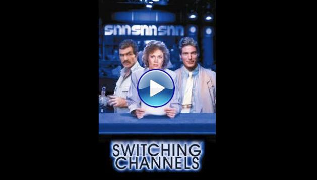 Switching Channels (1988)