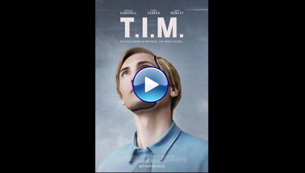 T.I.M. (2023)