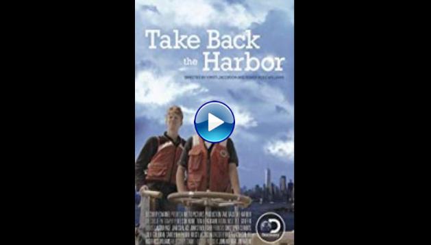 Take Back the Harbor (2018)