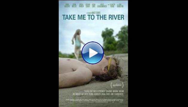 Take Me to the River (2015)