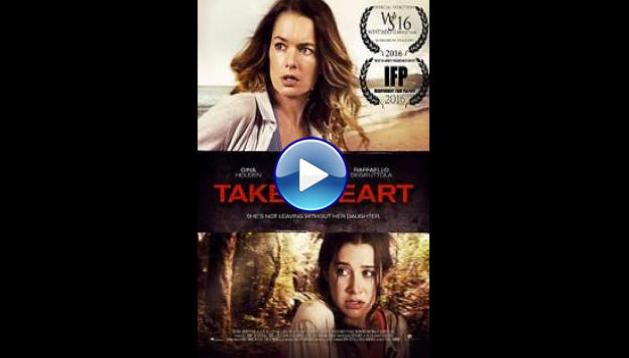 Taken Heart (2017)