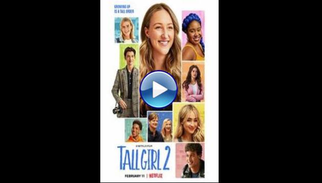 Tall Girl 2 (2022)