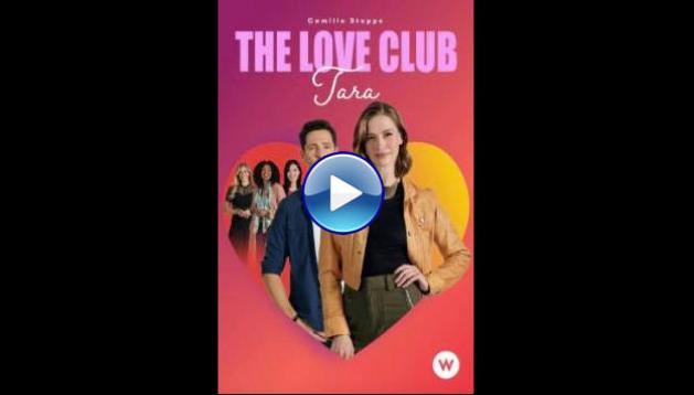 The Love Club: Tara's Tune (2023)