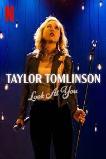 Taylor Tomlinson: Look at You (2022)