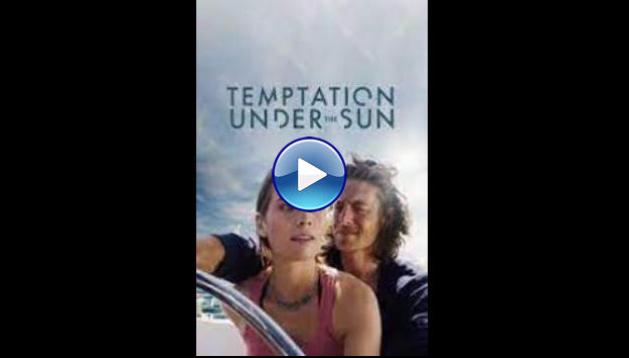 Temptation Under the Sun (2022)