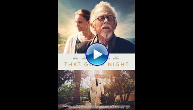 That Good Night (2017)