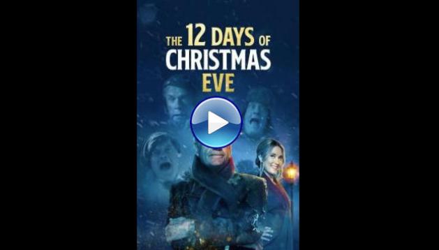 The 12 Days of Christmas Eve (2022)