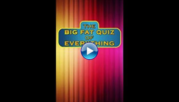 The Big Fat Quiz of Everything (2018)