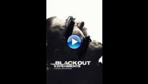 The Blackout Experiments (2016)