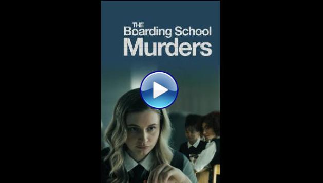 The Boarding School Murders (2024)