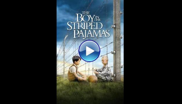 The Boy in the Striped Pajamas (2008)