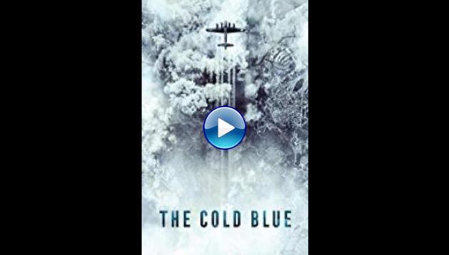 The Cold Blue (2018)