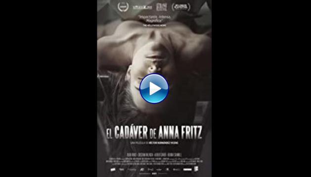 The Corpse of Anna Fritz (2015)