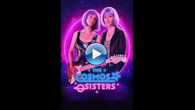 The Cosmos Sisters (2022)