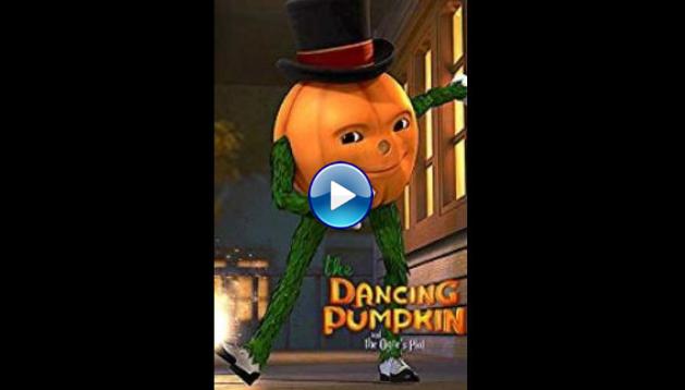 The Dancing Pumpkin and the Ogre's Plot (2017)