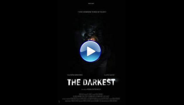 The Darkest (2017)