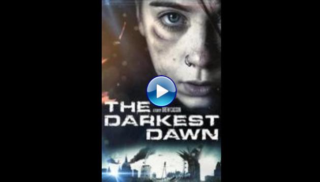 The Darkest Dawn (2016)