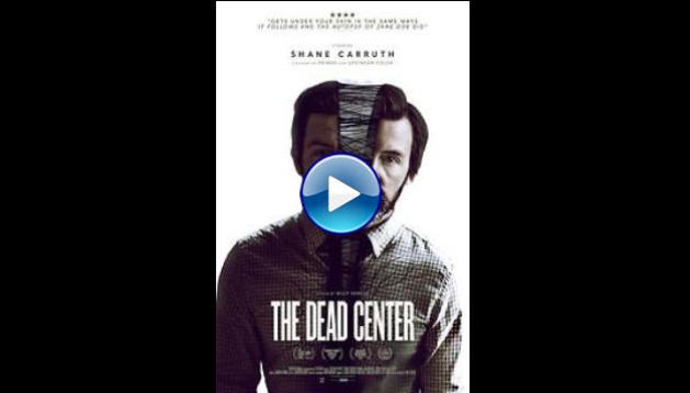 The Dead Center (2018)