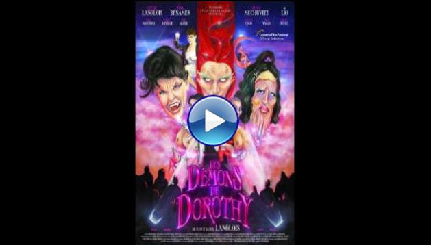 The Demons of Dorothy (2021) Les d�mons de Dorothy