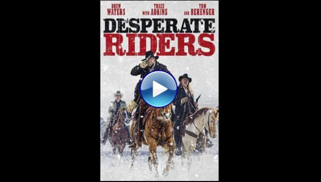 The Desperate Riders (2022)