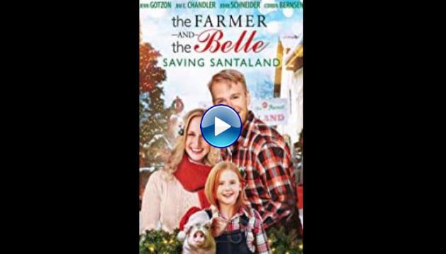 The Farmer and the Belle: Saving Santaland (2020)