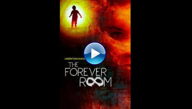 The Forever Room (2021)