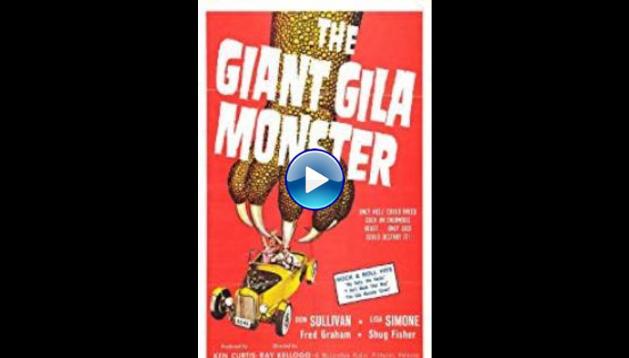 The Giant Gila Monster (1959)