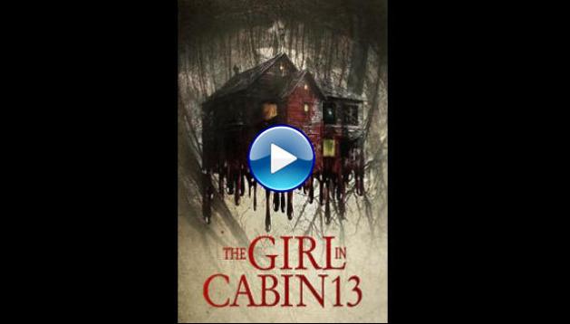 The Girl in Cabin 13 (2021)