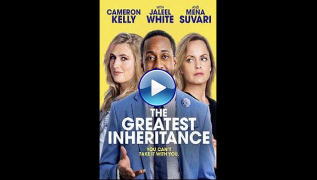 The Greatest Inheritance (2022)