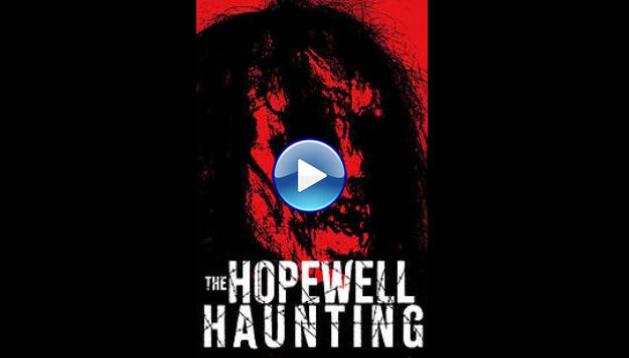 The Hopewell Haunting (2023)