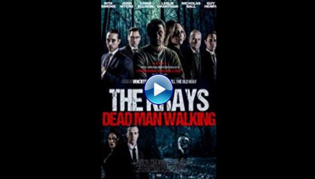 The Krays: Dead Man Walking (2018)