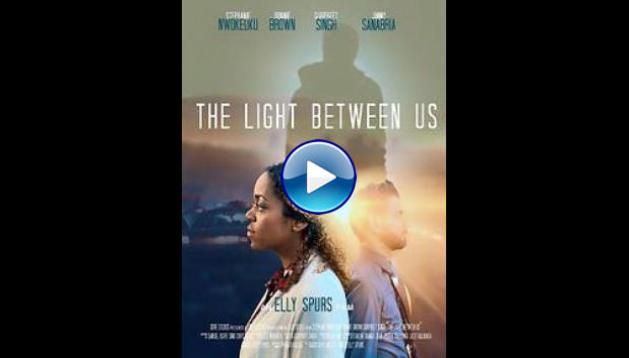 The Light Between Us (2020)