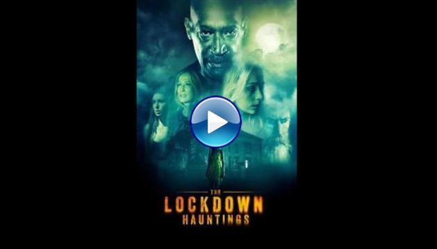 The Lockdown Hauntings (2021)