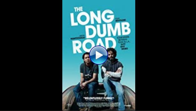 The Long Dumb Road (2018)