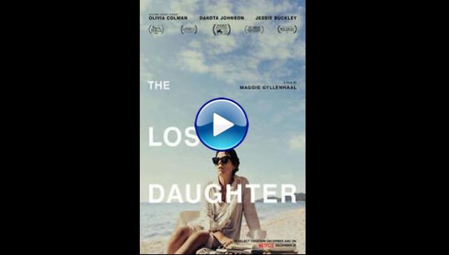 The Lost Daughter (2021)