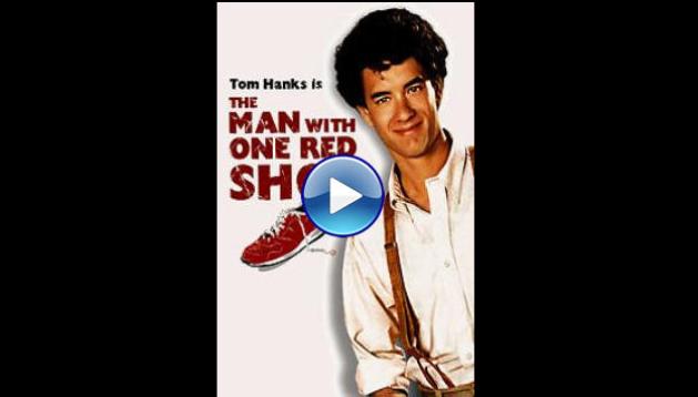 The Man with One Red Shoe (1985)