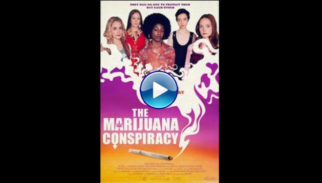 The Marijuana Conspiracy (2020)