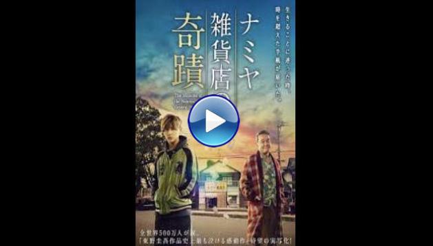 The Miracles of the Namiya General Store (2017)