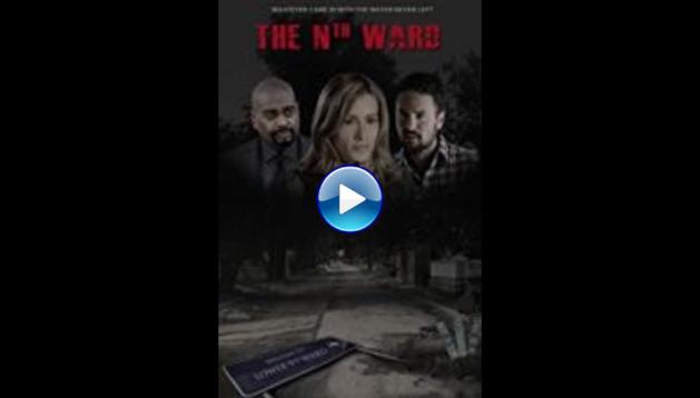 The Nth Ward (2017)