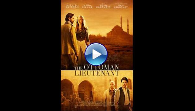 The Ottoman Lieutenant (2017)