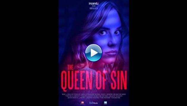 The Queen of Sin (2018)