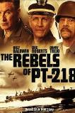 The Rebels of PT-218 (2021)