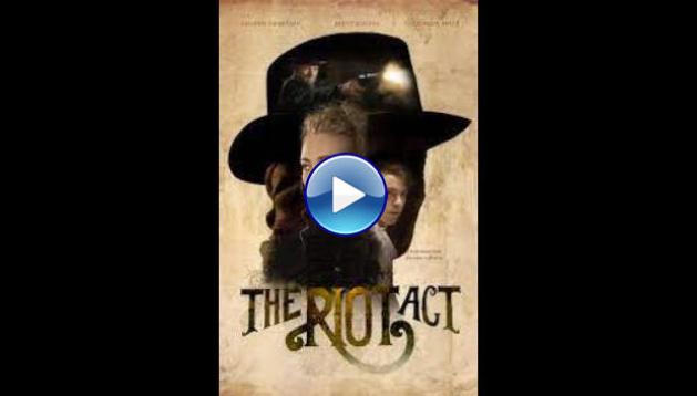 The Riot Act (2018)