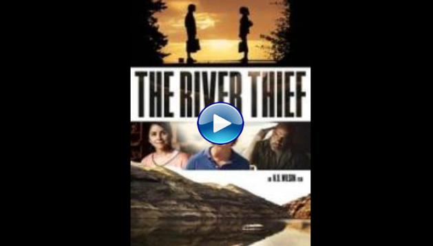 The River Thief (2016)