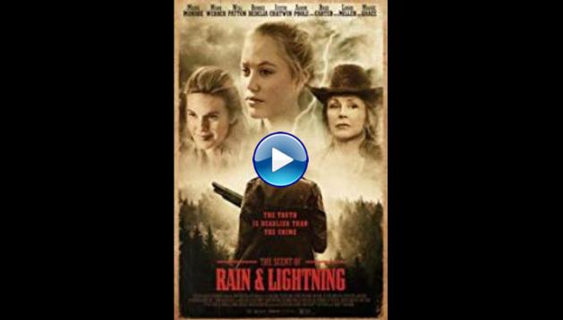 The Scent of Rain & Lightning (2017)