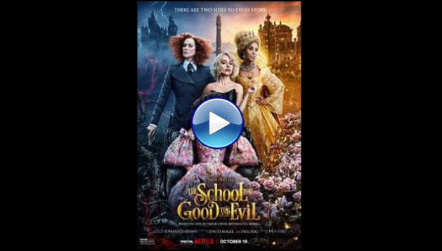 The School for Good and Evil (2022)