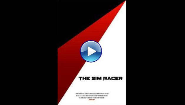 The Sim Racer (2022)