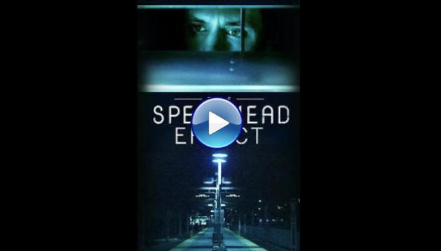 The Spearhead Effect (2017)