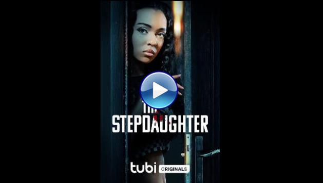 The Stepdaughter (2024)