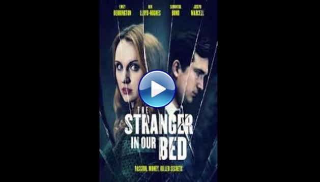 The Stranger in Our Bed (2022)